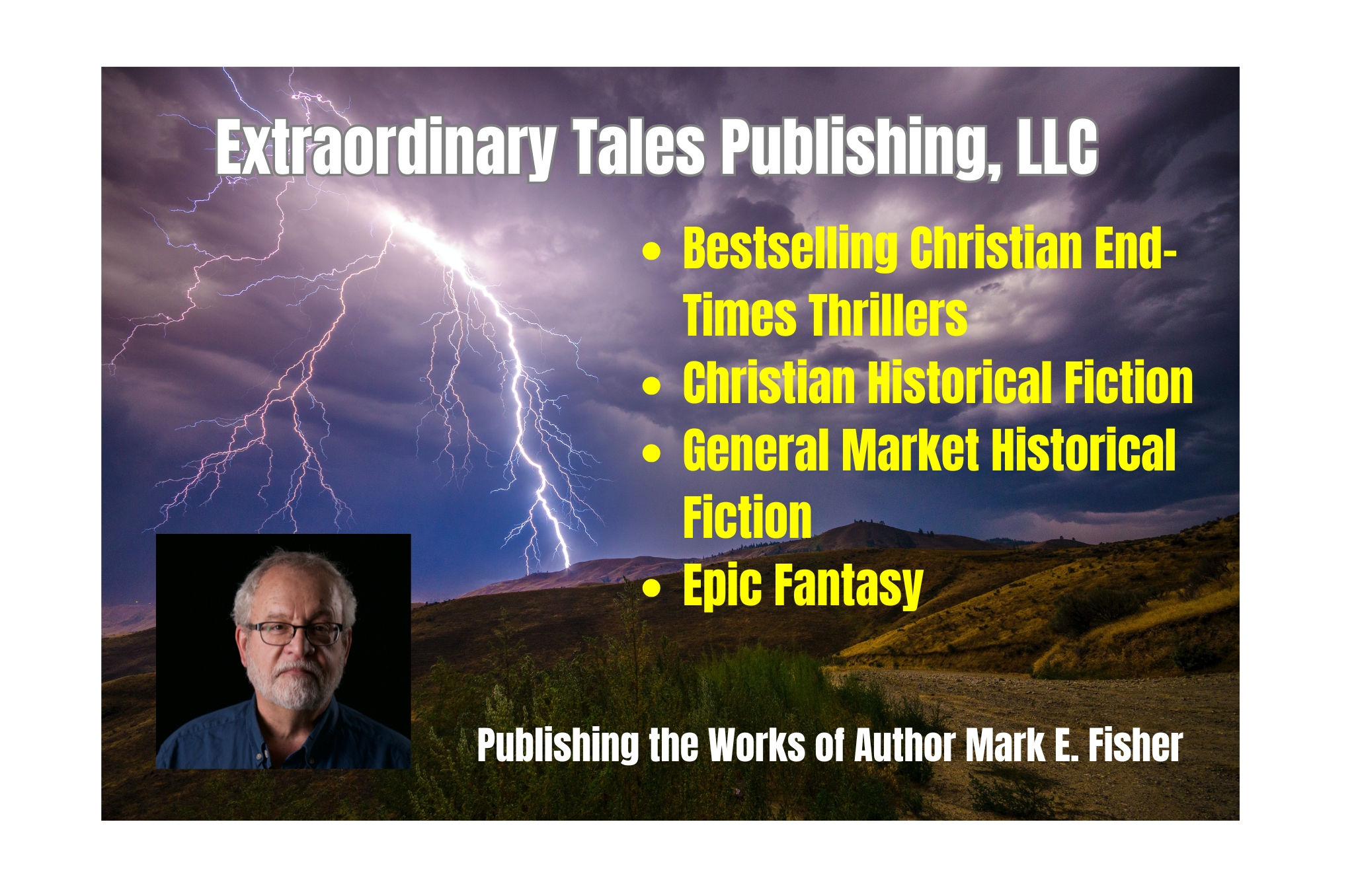 ExtraordinaryTalesWebPage - Extraordinary Tales Publishing, LLC Extraordinary Tales Publishing banner explaining it publishes the genres that Mark E. Fisher publlishes.